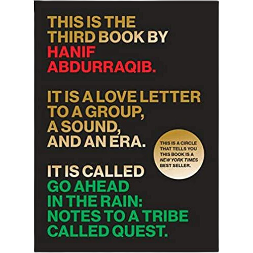 Go Ahead in the Rain: Notes to A Tribe Called Quest (American Music Series)